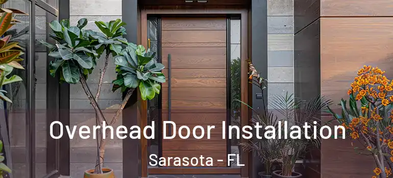  Overhead Door Installation Sarasota - FL